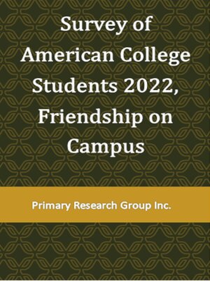 cover image of Survey of American College Students 2022: Friendship on Campus
